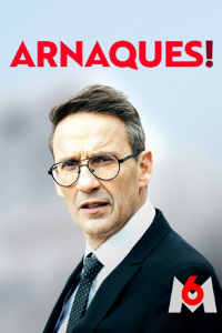 voir serie Arnaques ! en streaming