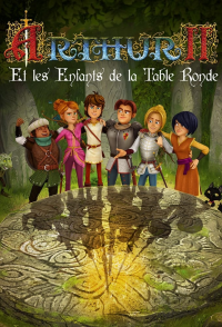 voir Arthur et les enfants de la table ronde Saison 2 en streaming 