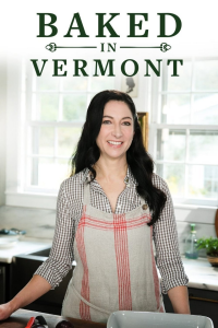 voir serie Baked in Vermont en streaming