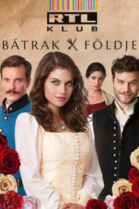 voir serie Bátrak földje en streaming