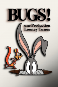 voir serie Bugs ! Une production Looney Tunes en streaming