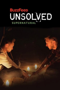 voir serie Buzzfeed Unsolved: Supernatural en streaming