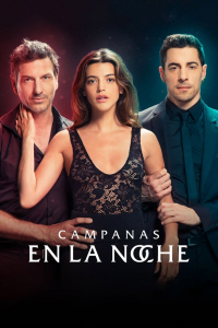 Campanas en la noche saison 1 épisode 7