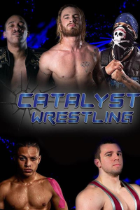 voir serie Catalyst Wrestling en streaming