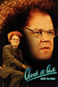 voir serie Check It Out! with Dr. Steve Brule en streaming