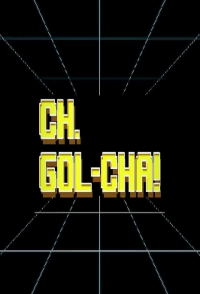 voir serie CH.GOL-CHA! en streaming