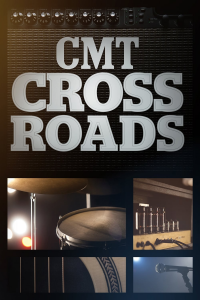 voir CMT Crossroads Saison 1 en streaming 