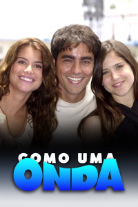 voir serie Como uma Onda en streaming