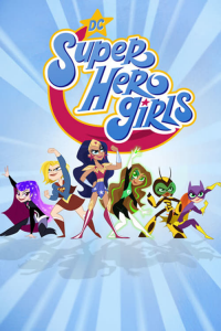 voir serie DC Super Hero Girls en streaming