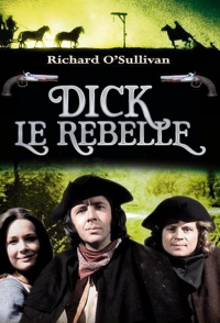 voir Dick le rebelle Saison 1 en streaming 