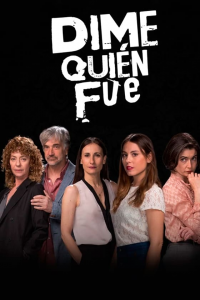 voir serie Dime quién fue en streaming