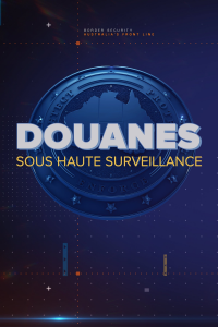 voir Douanes sous haute surveillance Saison 8 en streaming 