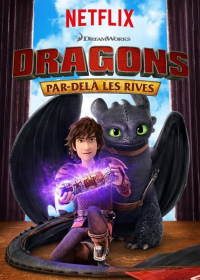 voir serie Dragons : Par delà les rives en streaming