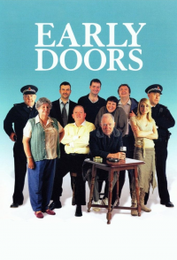 voir serie Early Doors en streaming