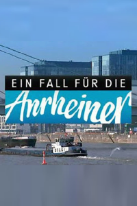 voir serie Ein Fall für die Anrheiner en streaming