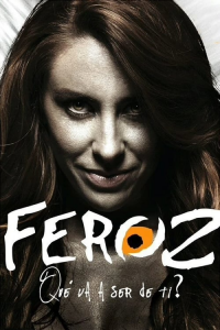 voir serie Feroz en streaming