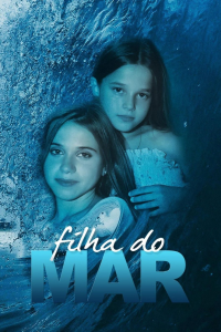 voir serie Filha do Mar en streaming