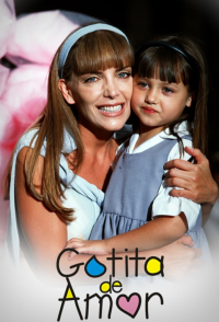 voir serie Gotita de Amor en streaming