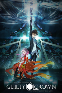 voir Guilty Crown saison 1 épisode 19