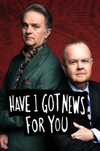 voir serie Have I Got News for You en streaming