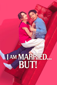 voir serie I Am Married...But! en streaming