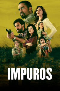 voir serie Impuros en streaming