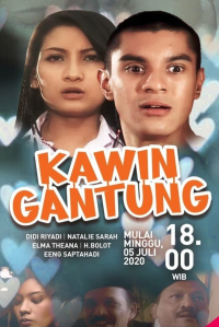 voir serie Kawin Gantung en streaming