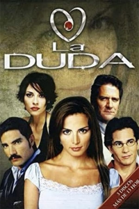 voir serie La Duda en streaming