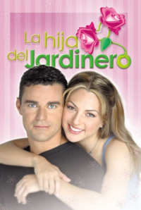 voir serie La Hija del Jardinero en streaming