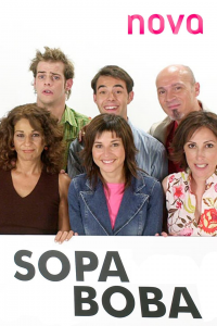 voir serie La sopa boba en streaming