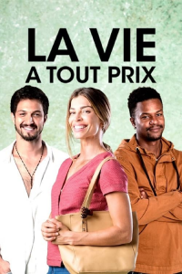 La vie à tout prix