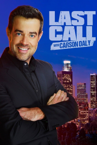 voir serie Last Call with Carson Daly en streaming