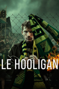 voir serie Le Hooligan en streaming