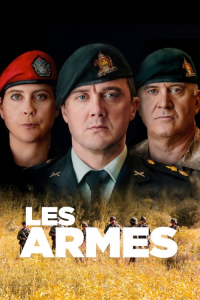 voir serie Les Armes en streaming