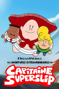 Les aventures extraordinaires de Capitaine Superslip