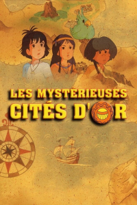 Les Mystérieuses Cités d'Or