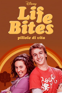 voir serie Life Bites – Pillole di vita en streaming