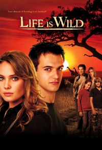 voir serie Life Is Wild en streaming