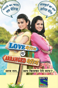 voir Love Marriage Ya Arranged Marriage Saison 1 en streaming 