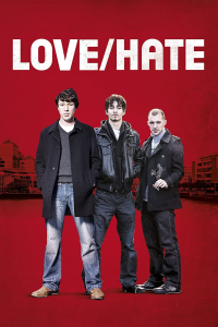 voir serie Love/Hate en streaming