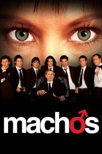 voir serie Machos en streaming