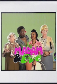 voir serie Madam & Eve en streaming