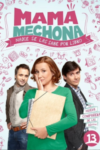 voir serie Mamá mechona en streaming