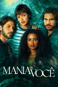 voir serie Mania de Você en streaming