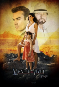 voir serie Mentir para vivir en streaming