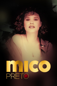 voir Mico Preto Saison 1 en streaming 