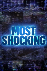 voir serie Most Shocking en streaming