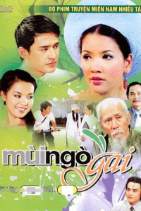 voir serie Mùi Ngò Gai en streaming