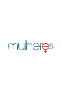 voir serie Mulheres en streaming