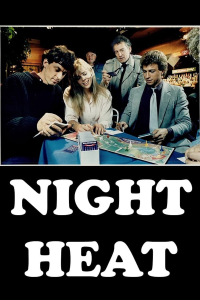 voir serie Night Heat en streaming